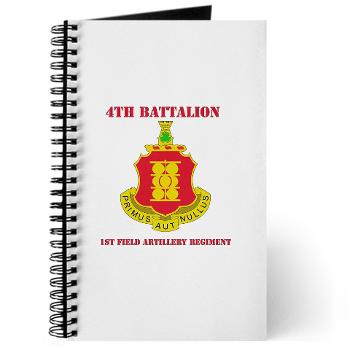 4B1FAR - M01 - 02 - DUI - 4th Battalion - 1st Field Artillery Regiment with Text - Journal