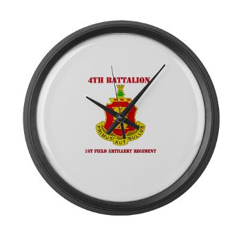 4B1FAR - M01 - 03 - DUI - 4th Battalion - 1st Field Artillery Regiment with Text - Large Wall Clock