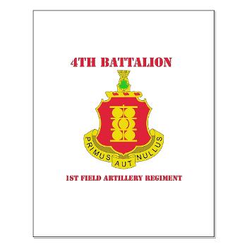 4B1FAR - M01 - 02 - DUI - 4th Battalion - 1st Field Artillery Regiment with Text - Small Poster - Click Image to Close