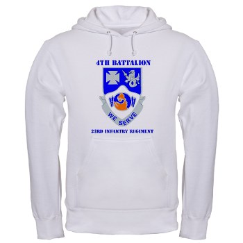 4B23IR - A01 - 03 - DUI - 4th Battalion - 23rd Infantry Regiment with text Hooded Sweatshirt
