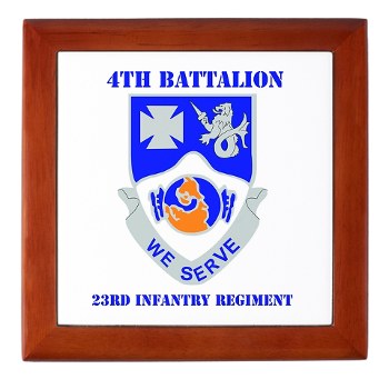 4B23IR - M01 - 03 - DUI - 4th Battalion - 23rd Infantry Regiment with text Keepsake Box