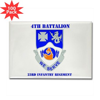 4B23IR - M01 - 01 - DUI - 4th Battalion - 23rd Infantry Regiment with text Rectangle Magnet (100 pack) - Click Image to Close
