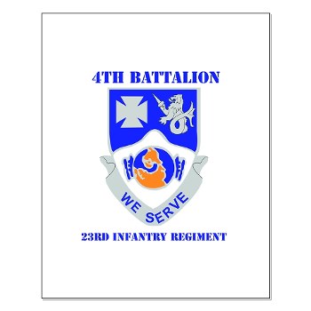 4B23IR - M01 - 02 - DUI - 4th Battalion - 23rd Infantry Regiment with text Small Poster - Click Image to Close