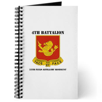 4B25FAR - M01 - 02 - DUI - 4th Bn - 25th Field Artillery Regiment with Text Journal