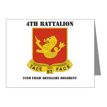 4B25FAR - M01 - 02 - DUI - 4th Bn - 25th Field Artillery Regiment with Text Note Cards (Pk of 20)