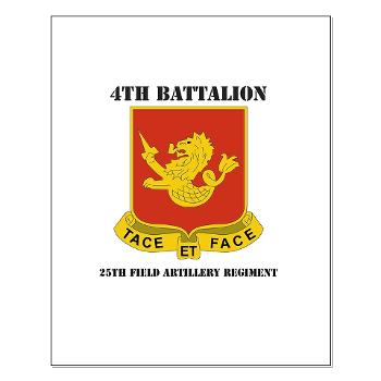 4B25FAR - M01 - 02 - DUI - 4th Bn - 25th Field Artillery Regiment with Text Small Poster