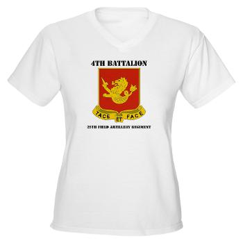 4B25FAR - A01 - 04 - DUI - 4th Bn - 25th Field Artillery Regiment with Text Women's V-Neck T-Shirt