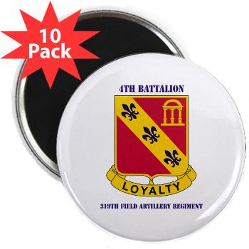 4B319R - M01 - 01 - 4th Battalion 319th Regiment with Text 2.25" Magnet (10 pack)