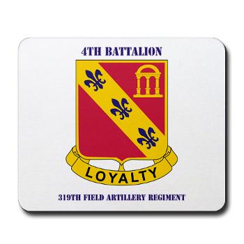 4B319R - M01 - 03 - 4th Battalion 319th Regiment with Text Mousepad