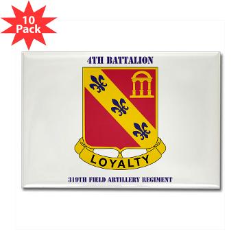4B319R - M01 - 01 - 4th Battalion 319th Regiment with Text Rectangle Magnet (10 pack)