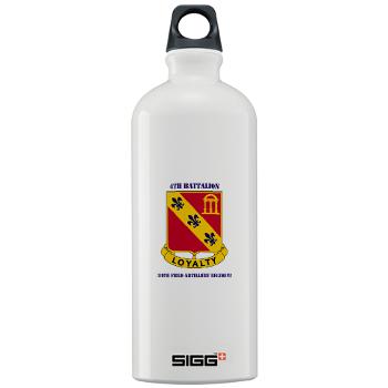 4B319R - M01 - 03 - 4th Battalion 319th Regiment with Text Sigg Water Bottle 1.0L