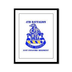 4B31IR - M01 - 02 - DUI - 4th Bn - 31st Infantry Regt with Text Framed Panel Print