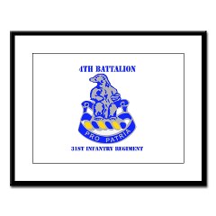 4B31IR - M01 - 02 - DUI - 4th Bn - 31st Infantry Regt with Text Large Framed Print