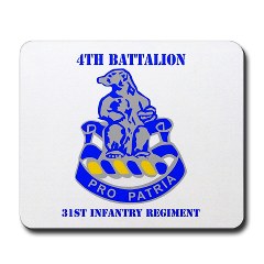 4B31IR - M01 - 03 - DUI - 4th Bn - 31st Infantry Regt with Text Mousepad
