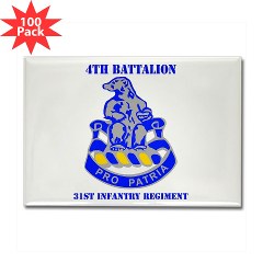 4B31IR - M01 - 01 - DUI - 4th Bn - 31st Infantry Regt with Text Rectangle Magnet (100 pack)