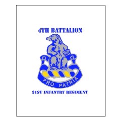 4B31IR - M01 - 02 - DUI - 4th Bn - 31st Infantry Regt with Text Small Poster