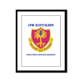 4B320FAR - M01 - 02 - DUI - 4th Bn - 320th Field Artillery Regt with Text - Framed Panel Print - Click Image to Close