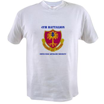 4B320FAR - A01 - 04 - DUI - 4th Bn - 320th Field Artillery Regt with Text - Value T-Shirt - Click Image to Close