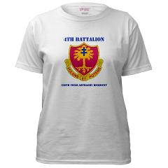 4B320FAR - A01 - 04 - DUI - 4th Bn - 320th Field Artillery Regt with Text - Women's T-Shirt