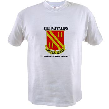 4B42FAR - A01 - 04 - DUI - 4th Bn - 42nd Field Artillery Regiment with Text Value T-Shirt - Click Image to Close