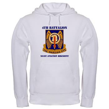 4B501AR - A01 - 03 - DUI - 4th Bn - 501st Avn Regt with Text - Hooded Sweatshirt - Click Image to Close