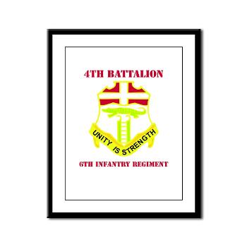 4B6IR - M01 - 02 - DUI - 4th Bn - 6th Infantry Regiment with Text - Framed Panel Print