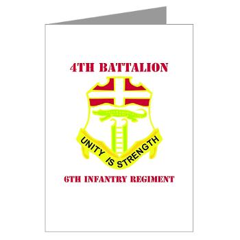 4B6IR - M01 - 02 - DUI - 4th Bn - 6th Infantry Regiment with Text - Greeting Cards (Pk of 10) - Click Image to Close