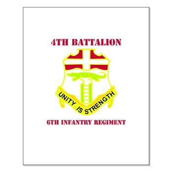 4B6IR - M01 - 02 - DUI - 4th Bn - 6th Infantry Regiment with Text - Small Poster