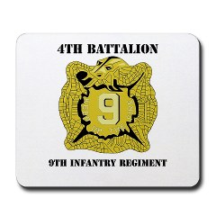 4B9IR - M01 - 03 - DUI - 4th Battalion - 9th Infantry Regiment with text Mousepad