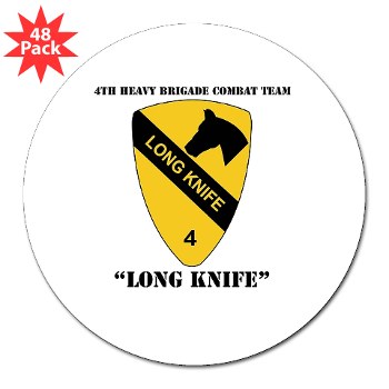 4BCT - M01 - 01 - DUI - 4th Heavy BCT - Long Knife with Text - 3" Lapel Sticker (48 pk) - Click Image to Close