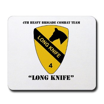 4BCT - M01 - 03 - DUI - 4th Heavy BCT - Long Knife with Text - Mousepad