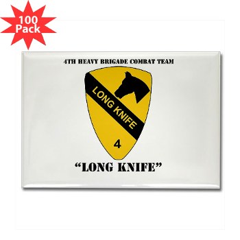 4BCT - M01 - 01 - DUI - 4th Heavy BCT - Long Knife with Text - Rectangle Magnet (100 pack)