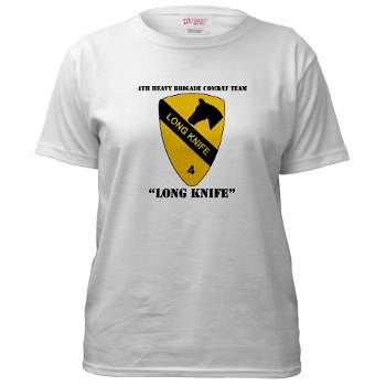 4BCT - A01 - 04 - DUI - 4th Heavy BCT - Long Knife with Text - Women's T-Shirt