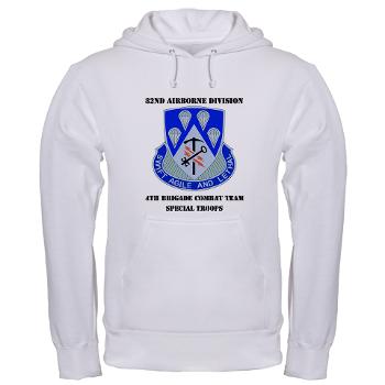 4BCT4BSTB - A01 - 03 - DUI - 4th Bde - Special Troops Bn with text Hooded Sweatshirt
