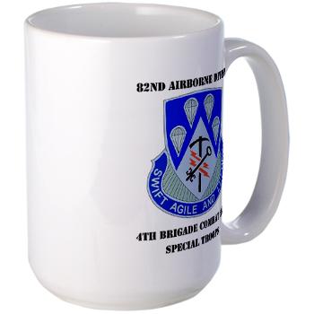 4BCT4BSTB - M01 - 03 - DUI - 4th Bde - Special Troops Bn with text Large Mug