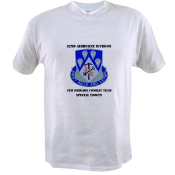 4BCT4BSTB - A01 - 04 - DUI - 4th Bde - Special Troops Bn with text Value T-Shirt