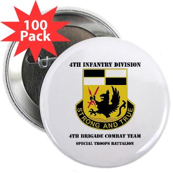 4BCTSTB - M01 - 01 - DUI - 4th BCT - Special Troops Battalion with Text 2.25" Button (100 pack)