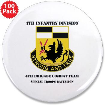 4BCTSTB - M01 - 01 - DUI - 4th BCT - Special Troops Battalion with Text 3.5" Button (100 pack)