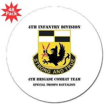 4BCTSTB - M01 - 01 - DUI - 4th BCT - Special Troops Battalion with Text 3" Lapel Sticker (48 pk)