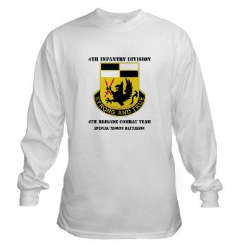 4BCTSTB - A01 - 03 - DUI - 4th BCT - Special Troops Battalion with Text Long Sleeve T-Shirt