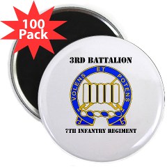 4BCTV3B7IR - M01 - 01 - DUI - 3rd Bn - 7th Infantry Regt with Text - 2.25" Magnet (100 pack)
