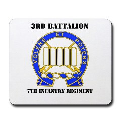 4BCTV3B7IR - M01 - 03 - DUI - 3rd Bn - 7th Infantry Regt with Text - Mousepad