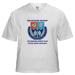 4BCTV4BCTSTB - A01 - 04 - DUI - 4th BCT - Special Troops Bn with Text - White T-Shirt