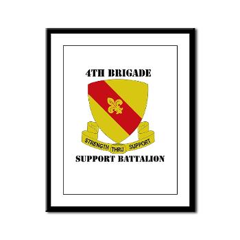 4BSB - M01 - 02 - DUI - 4th Bde - Support Battalion with Text Framed Panel Print