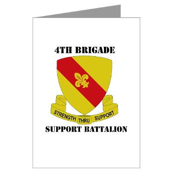 4BSB - M01 - 02 - DUI - 4th Bde - Support Battalion with Text Greeting Cards (Pk of 10)