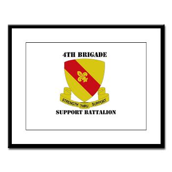 4BSB - M01 - 02 - DUI - 4th Bde - Support Battalion with Text Large Framed Print