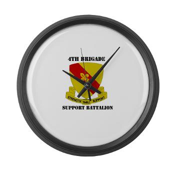 4BSB - M01 - 03 - DUI - 4th Bde - Support Battalion with Text Large Wall Clock