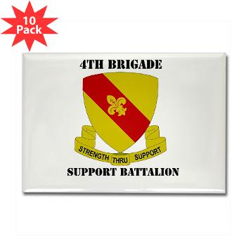 4BSB - M01 - 01 - DUI - 4th Bde - Support Battalion with Text Rectangle Magnet (10 pack)