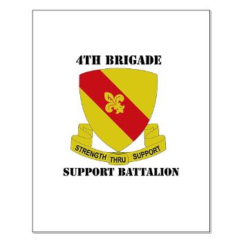 4BSB - M01 - 02 - DUI - 4th Bde - Support Battalion with Text Small Poster