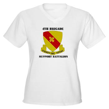 4BSB - A01 - 04 - DUI - 4th Bde - Support Battalion with Text Women's V-Neck T-Shirt